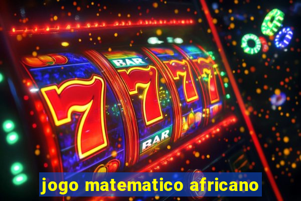 jogo matematico africano